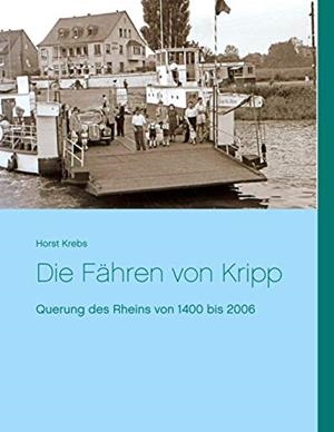 DIE FÄHREN VON KRIPP | 9783750461291 | KREBS, HORST