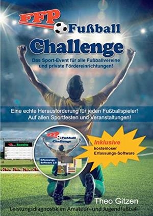 DIE FFP FUSSBALL-CHALLENGE | 9783750419162 | GITZEN, THEO