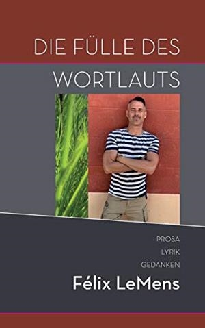 DIE FÜLLE DES WORTLAUTS | 9783750408692 | LEMENS, FELIX