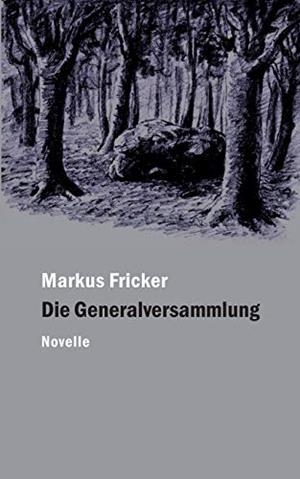 DIE GENERALVERSAMMLUNG | 9783750440302 | FRICKER, MARKUS