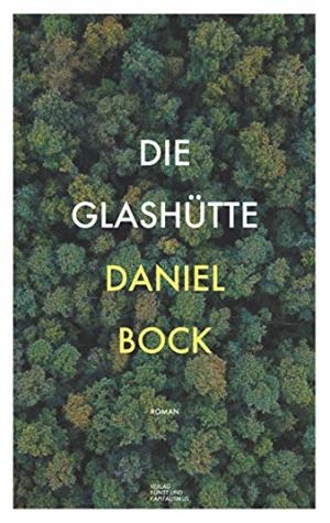 DIE GLASHÜTTE | 9783751924160 | BOCK, DANIEL