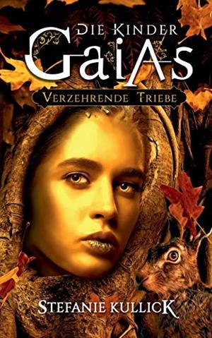 DIE KINDER GAIAS | 9783752897579 | KULLICK, STEFANIE