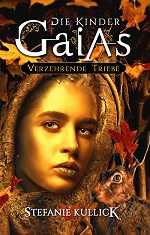 DIE KINDER GAIAS | 9783752897609 | KULLICK, STEFANIE
