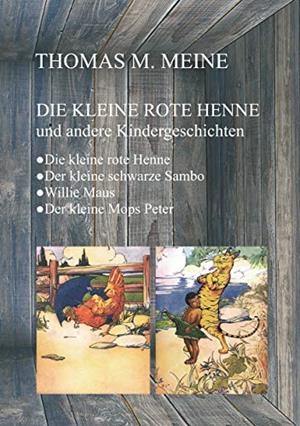 DIE KLEINE ROTE HENNE UND ANDERE KINDERGESCHICHTEN | 9783750460621