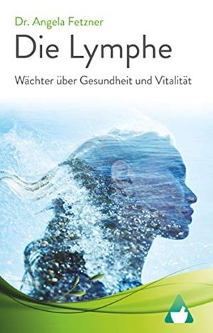 DIE LYMPHE | 9783748102229 | FETZNER, ANGELA