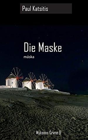 DIE MASKE | 9783743101418 | KATSITIS, PAUL
