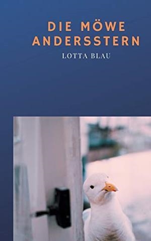 DIE MÖWE ANDERSSTERN | 9783741205910 | BLAU, LOTTA
