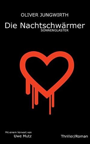 DIE NACHTSCHWÄRMER | 9783750494350 | JUNGWIRTH, OLIVER