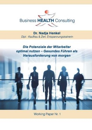 DIE POTENZIALE DER MITARBEITER OPTIMAL NUTZEN | 9783735717788 | HENKEL, NADJA