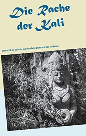 DIE RACHE DER KALI | 9783750459946 | KRUPKA, ANNETTE