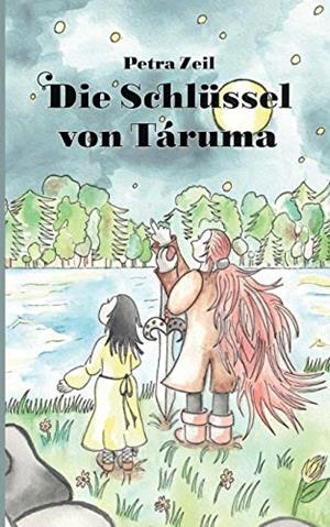 DIE SCHLÜSSEL VON TÁRUMA | 9783837059182 | ZEIL, PETRA