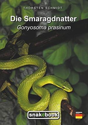 DIE SMARAGDNATTER | 9783749485642 | SCHMIDT, THORSTEN