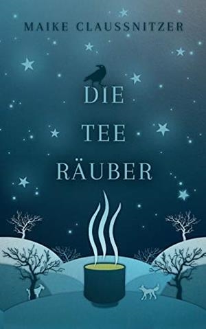 DIE TEERAUBER | 9783750413702 | CLAUSSNITZER, MAIKE