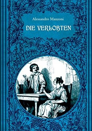DIE VERLOBTEN. EINE MAILANDISCHE GESCHICHTE AUS DE | 9783751914109 | MANZONI, ALESSANDRO