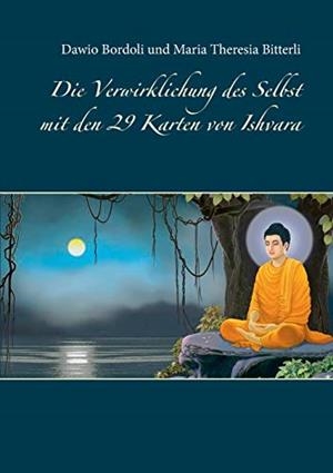 DIE VERWIRKLICHUNG DES SELBST MIT DEN 29 KARTEN VO | 9783750400887 | BORDOLI, DAWIO / BITTERLI, MARIA THERESIA