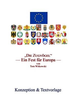 DIE ZUGVÖGEL -TEXTVORLAGEN & KONZEPTION | 9783743172760 | WITKOWSKI, TOM