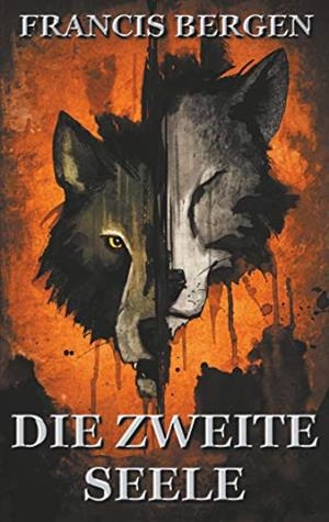 DIE ZWEITE SEELE | 9783750452039 | BERGEN, FRANCIS
