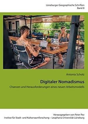 DIGITALER NOMADISMUS | 9783750412811 | SCHOLZ, ANTONIA