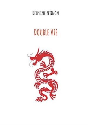 DOUBLE VIE | 9782322044658 | PETINON, DELPHINE