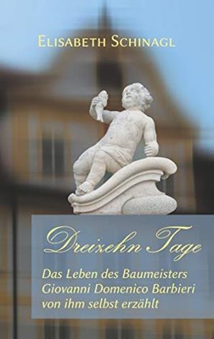 DREIZEHN TAGE | 9783749481835 | SCHINAGL, ELISABETH