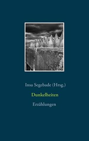 DUNKELHEITEN | 9783749483693