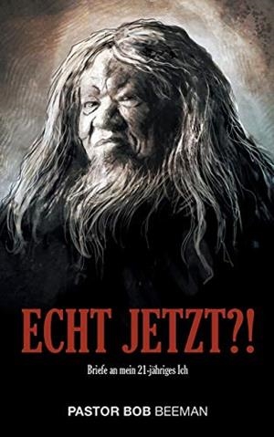 ECHT JETZT?! | 9783750416826 | BEEMAN, PASTOR BOB