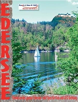 EDERSEE - EINMAL UM DEN GANZEN EDERSEE - INKL. TIPPS FÜR KIDS UND UFO SICHTUNG | 9783750434950 | SULTZ, RENATE / SULTZ, UWE H.