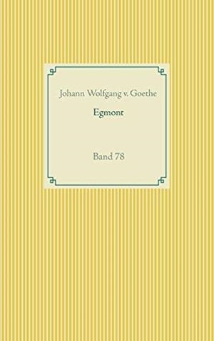 EGMONT | 9783751922470 | V. GOETHE, JOHANN WOLFGANG