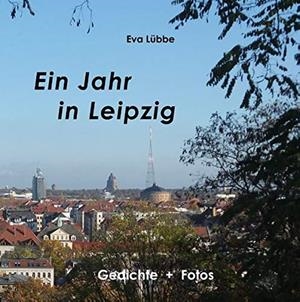 EIN JAHR IN LEIPZIG | 9783751913539 | LUBBE, EVA