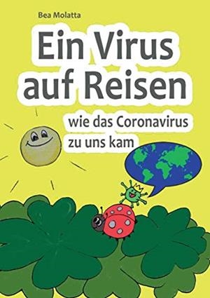 EIN VIRUS AUF REISEN | 9783751920278 | MOLATTA, BEA