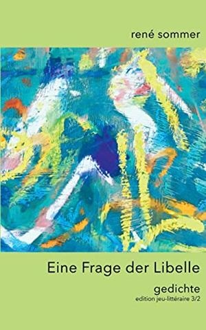 EINE FRAGE DER LIBELLE | 9783741299582 | SOMMER, RENE