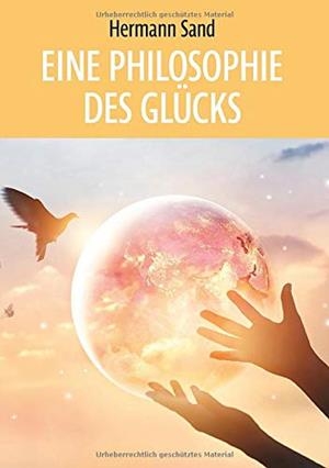 EINE PHILOSOPHIE DES GLUCKS | 9783749416561 | SAND, HERMANN
