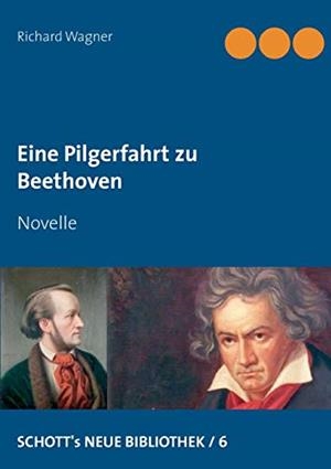 EINE PILGERFAHRT ZU BEETHOVEN | 9783750461222 | WAGNER, RICHARD