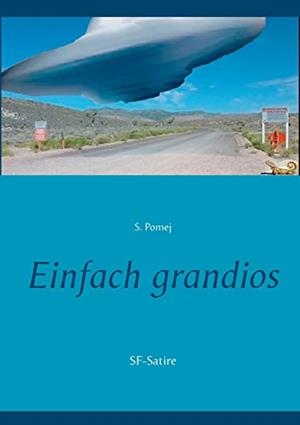 EINFACH GRANDIOS | 9783750437784 | POMEJ, S.