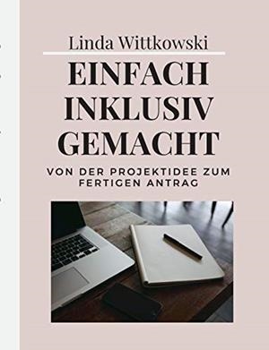 EINFACH INKLUSIV GEMACHT | 9783749453788 | WITTKOWSKI, LINDA