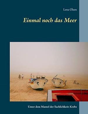 EINMAL NOCH DAS MEER | 9783750414211 | OLSEN, LENA
