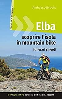 ELBA - SCOPRIRE L'ISOLA IN MOUNTAIN BIKE | 9783749436675 | ALBRECHT, ANDREAS