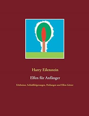 ELFEN FUR ANFANGER | 9783752859171 | EILENSTEIN, HARRY