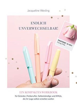 ENDLICH UNVERWECHSELBAR | 9783750406407 | WESLING, JACQUELINE