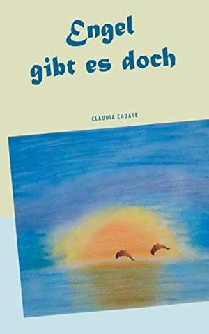 ENGEL GIBT ES DOCH | 9783751930628 | CHOATE, CLAUDIA