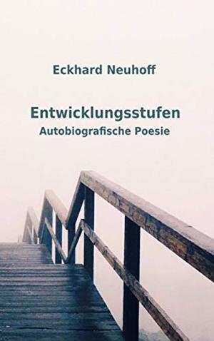 ENTWICKLUNGSSTUFEN | 9783744821674 | NEUHOFF, ECKHARD