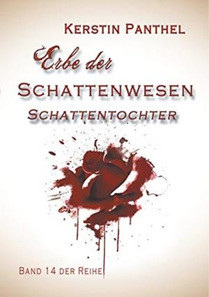 ERBE DER SCHATTENWESEN | 9783750415089 | PANTHEL, KERSTIN