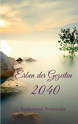 ERBEN DER GEZEITEN | 9783750414914 | POMORSKI, KATHARINA