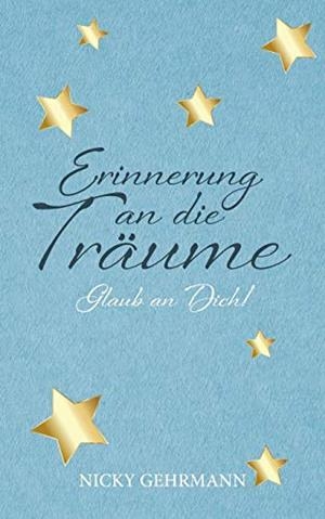 ERINNERUNG AN DIE TRÄUME | 9783749441419 | GEHRMANN, NICKY