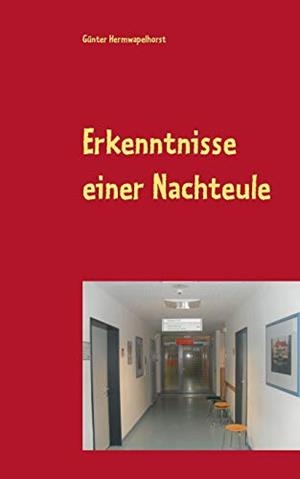 ERKENNTNISSE EINER NACHTEULE | 9783751917995 | HERMWAPELHORST, GUNTER
