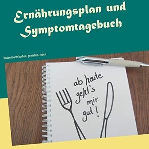 ERNÄHRUNGSPLAN UND SYMPTOMTAGEBUCH | 9783750482050 | MAYER, PETRA