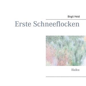 ERSTE SCHNEEFLOCKEN | 9783748159278 | HEID, BIRGIT