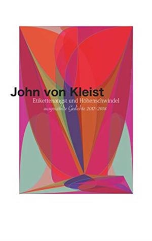 ETIKETTENANGST UND HÖHENSCHWINDEL | 9783749481330 | VON KLEIST, JOHN