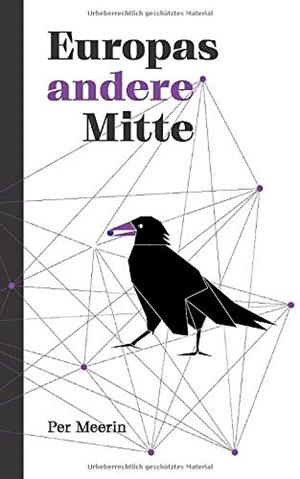 EUROPAS ANDERE MITTE | 9783750420014 | MEERIN, PER
