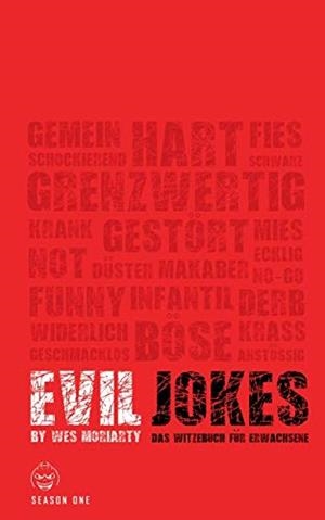 EVIL JOKES | 9783750425262 | MORIARTY, WES